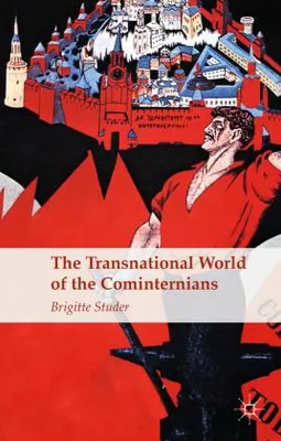 Obrázek produktu pro The Transnational World of the Cominternians