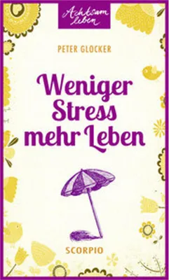 Obrázok produktu pre Weniger Stress - mehr Leben