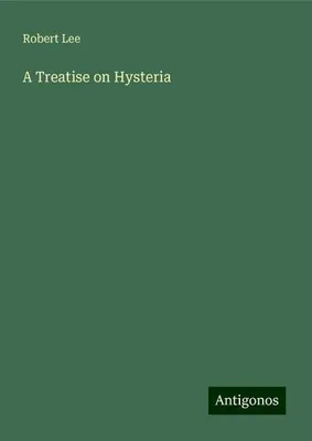 Produktbild von A Treatise on Hysteria