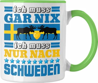 Produktbild von Trendation - Schweden Tasse Geschenk Urlaub Ich Muss Gar Nix Ich Muss Nur Nach Schweden (Grün)