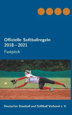 Produktbild von Offizielle Softballregeln 2018-2021