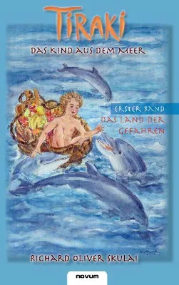 Produktbild von Tiraki, das Kind aus dem Meer - Band I