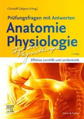 Produktbild von Für die Physiotherapie - Prüfungsfragen mit Antworten: Anatomie Physiologie