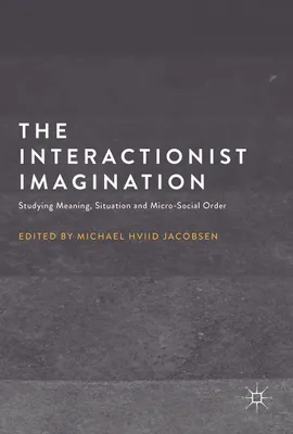 Produktbild von The Interactionist Imagination
