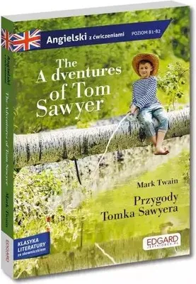 Zdjęcie produktu dla The Adventures of Tom Sawyer Przygody Tomka Sawyera - Mark Twain (Fremdsprachen auf Englisch)