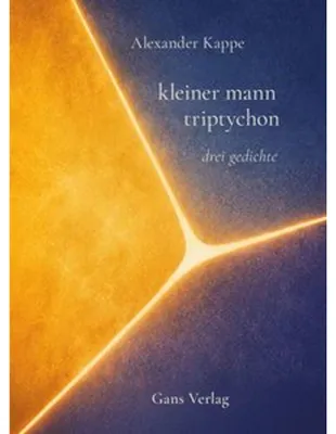 Zdjęcie produktu dla Buch triptychon: Schule der Kleinheit – poetische Erzählung in drei Zyklen