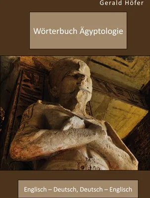 Produktbild von Wörterbuch Ägyptologie. Englisch - Deutsch, Deutsch - Englisch
