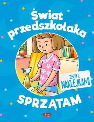 Obrázek produktu pro Świat Przedszkolaka Sprzątam. Książeczka z naklejkami