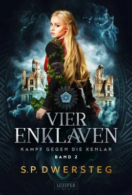 Produktbild von VIER ENKLAVEN (Kampf gegen die Xenlar - Band 2)