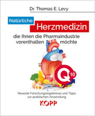 Obrázok produktu pre Natürliche Herzmedizin, die Ihnen die Pharmaindustrie vorenthalten möchte