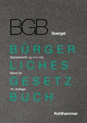 Produktbild von Kommentar zum Bürgerlichen Gesetzbuch mit Einführungsgesetz und Nebengesetzen (BGB) (Soergel). Band 24, Sachenrecht 3: §§ 1018-1296