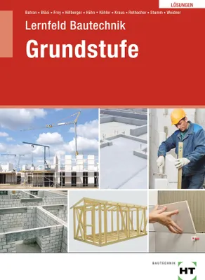 Produktbild von Lösungen Lernfeld Bautechnik Grundstufe