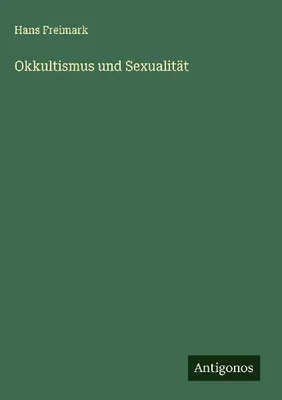 Produktbild von Okkultismus und Sexualität