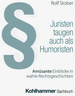 Produktbild von Juristen taugen auch als Humoristen