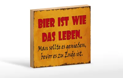 Produktbild von Holzschild Spruch 18x12cm Bier ist wie das Leben man soll