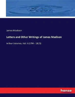 Produktbild von Letters and Other Writings of James Madison