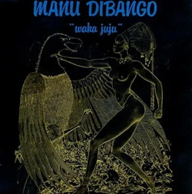 Image de Manu Dibango - Waka Juju (version vinyle noir) Vinyle