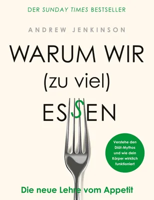 Produktbild von Warum wir (zu viel) essen