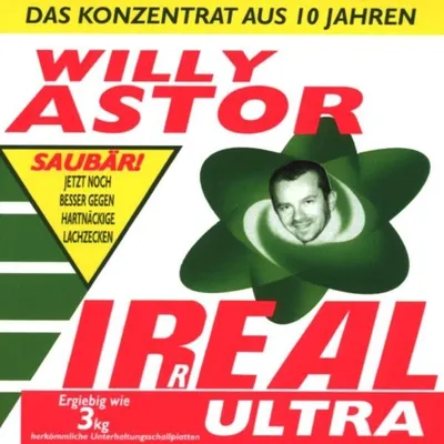 Produktbild von Astor,Willy-Irreal Ultra-Das Konzentrat aus 10 Jah