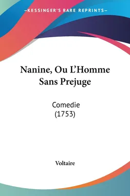 Produktbild von Nanine, Ou L'Homme Sans Prejuge