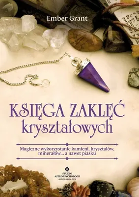 Zdjęcie produktu dla Ksiega zaklec krysztalowych