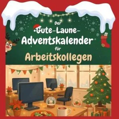 Produktbild von Der Gute-Laune-Adventskalender für Arbeitskollegen