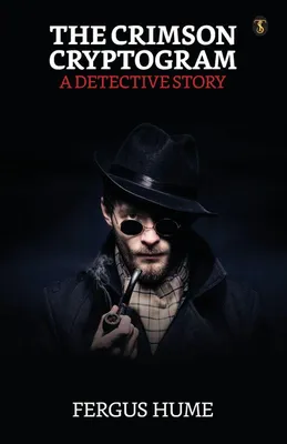 Produktbild von The Crimson Cryptogram A Detective Story