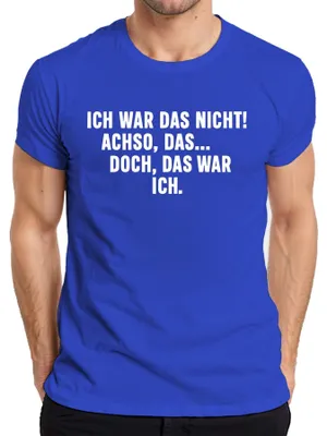 Produktbild von Ich war das nicht Achso doch das war ich lustig sarkastisch humor Herren T-Shirt, Blau, L