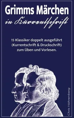 Produktbild von Grimms Märchen in Kurrentschrift