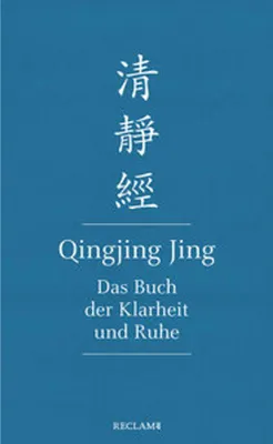 Image de Qingjing Jing. Das Buch der Klarheit und Ruhe