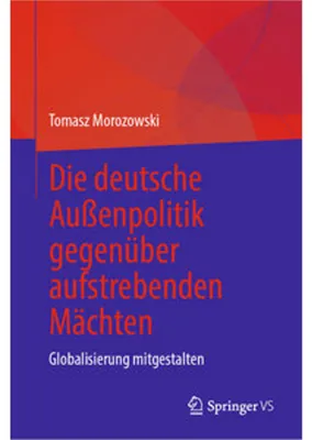 Obrázok produktu pre Die deutsche Außenpolitik gegenüber aufstrebenden Mächten