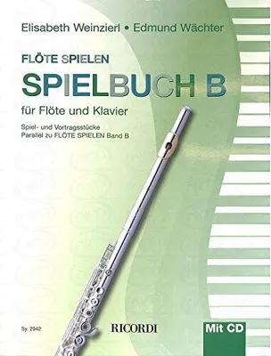 Produktbild von Flöte Spielen, Spielbuch B, für Flöte u. Klavier, m. Audio-CD