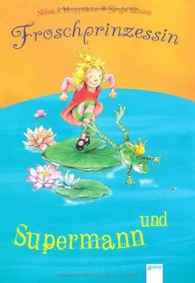 Image de Huppertz, N: Supermann und Froschprinzessin