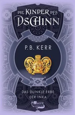 Produktbild von Die Kinder des Dschinn: Das dunkle Erbe der Inka