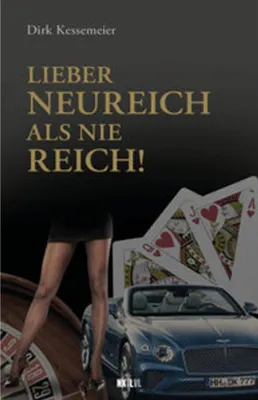 Produktbild von Lieber neureich als nie reich!