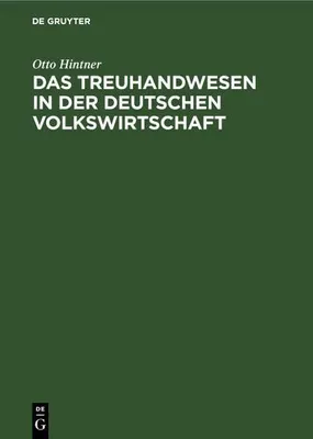 Produktbild von Das Treuhandwesen in der deutschen Volkswirtschaft