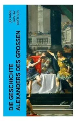Image de Die Geschichte Alexanders des Großen