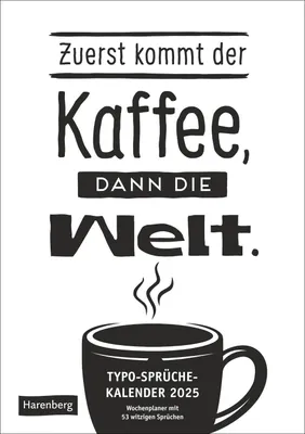 Obrázok produktu pre Typo-Sprüche-Kalender s/w Wochenplaner 2025 - mit 53 witzigen Sprüchen