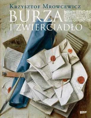 Immagine prodotto di Burza i zwierciadło - Krzysztof Mrowcewicz (Buch auf Polnisch)