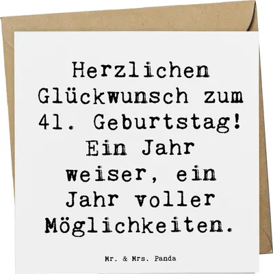 Produktbild von Mr. & Mrs. Panda Klappkarte Spruch 41. Geburtstag Weisheit - Weiß - Geschenk, Erlebnisse, doppelkarte, Meilenstein, Grußkarte, Glückwunsch, Glückwunschkarte, Feier