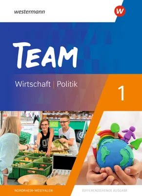 Image de TEAM 1 Schulbuch - Arbeitsbücher für Politik und Wirtschaft - Differenzierende Ausgabe Nordrhein-Westfalen
