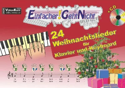Produktbild von Einfacher!-Geht-Nicht: 24 Weihnachtslieder für Klavier und Keyboard mit CD