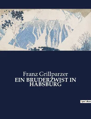 Produktbild von Ein Bruderzwist In Habsburg