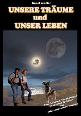 Produktbild von Unsere Träume und unser Leben