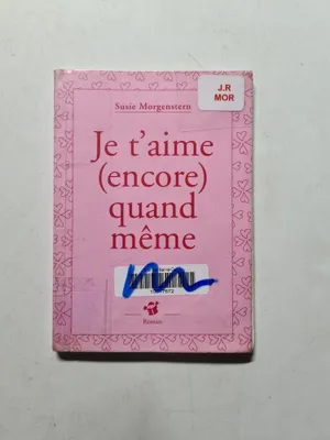 Image de Je t'aime (encore) quand même