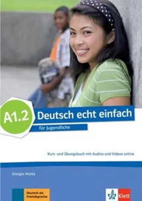Produktbild von Deutsch echt einfach A1.2. Kurs- und Übungsbuch mit Audios und Videos online