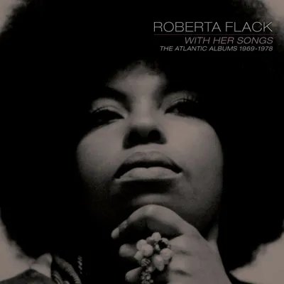 Zdjęcie produktu dla Roberta Flack - With Her Songs: The Atlantic Albums, 1969-1978 (8 CD)
