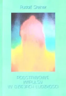 Productafbeelding van Podstawowe impulsy w dziejach ludzkości - Rudolf Steiner