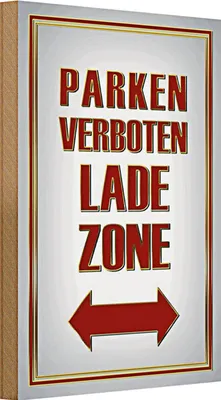 Produktbild von Holzschild Hinweis 20x30cm Parken verboten Ladezone