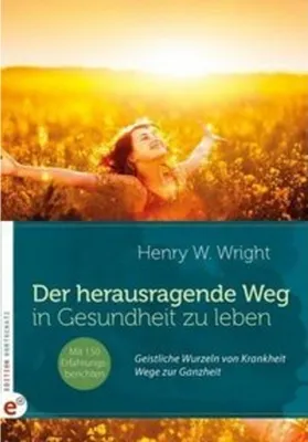 Immagine prodotto di Der herausragende Weg, in Gesundheit zu leben